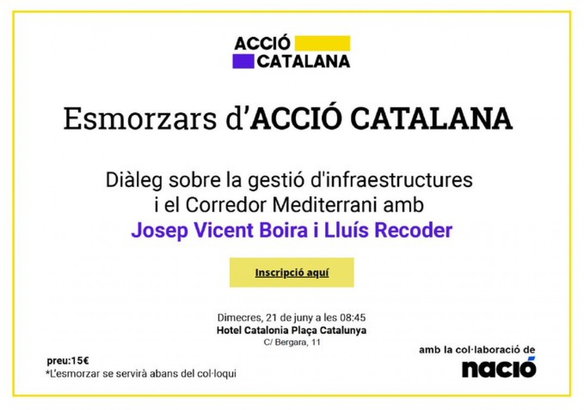 Acció Catalana proposa un diàleg sobre el Corredor Mediterrani. - Acció Catalana