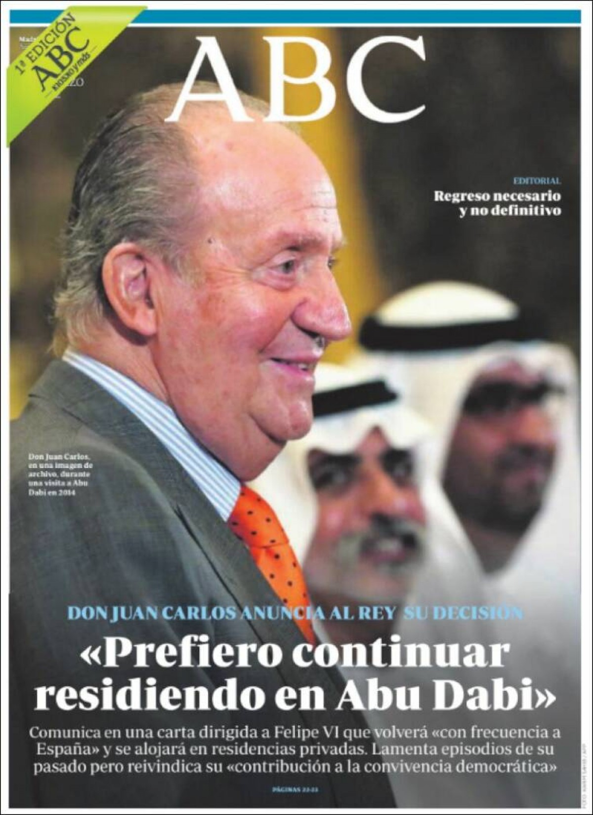 Portades | «Joan Carles I es queda a Abu Dhabi però visitarà Espanya 'amb freqüència'», a «El País»
