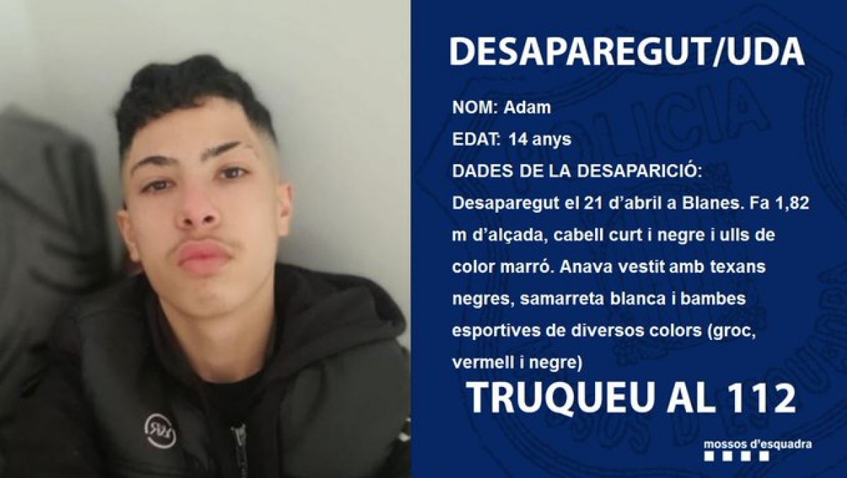 Els Mossos troben sa i estalvi l'adolescent de 14 anys desaparegut fa dues setmanes a Blanes