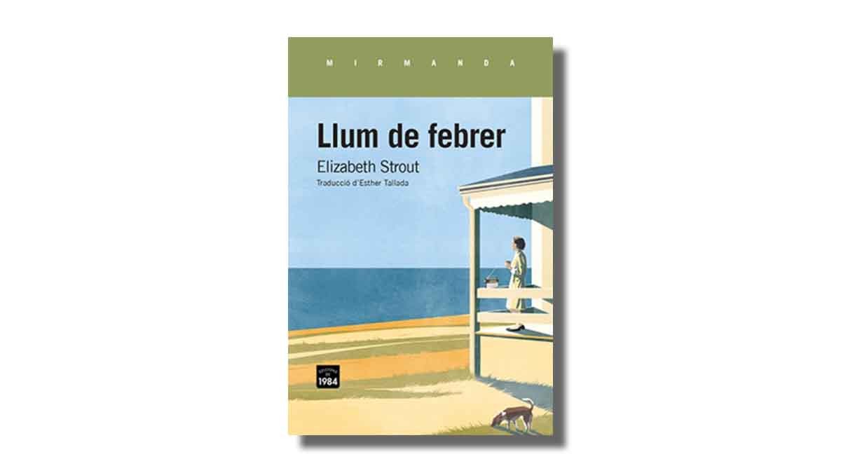 «Llum de febrer», d'Elizabeth Strout