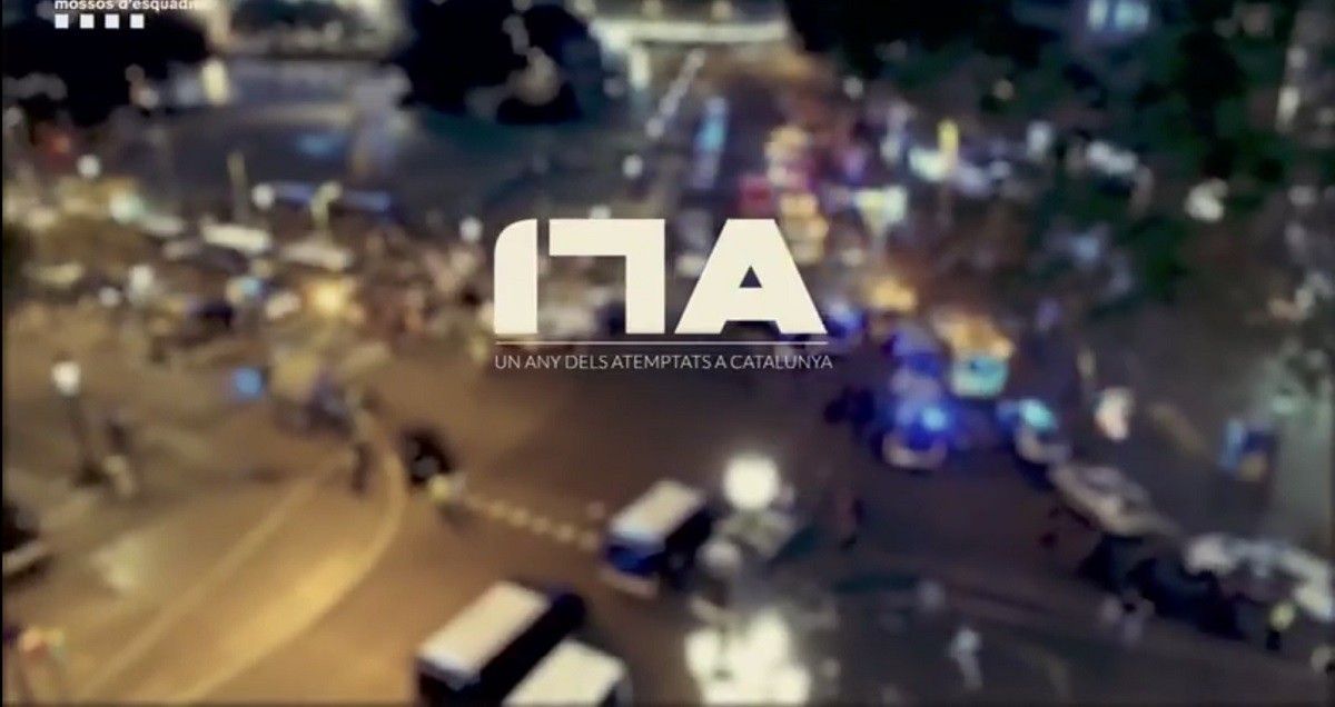 Els Mossos fan un documental del 17-A amb àudios i imatges inèdites