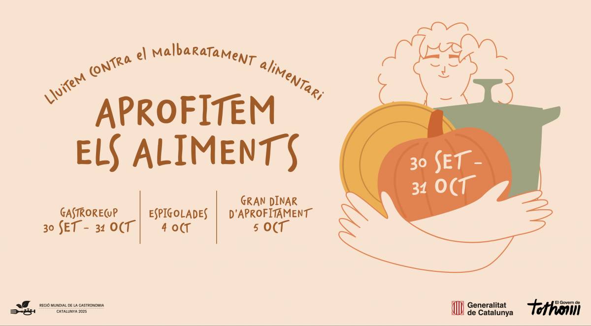 «Aprofitem els aliments»: menys malbaratar, més aprofitar