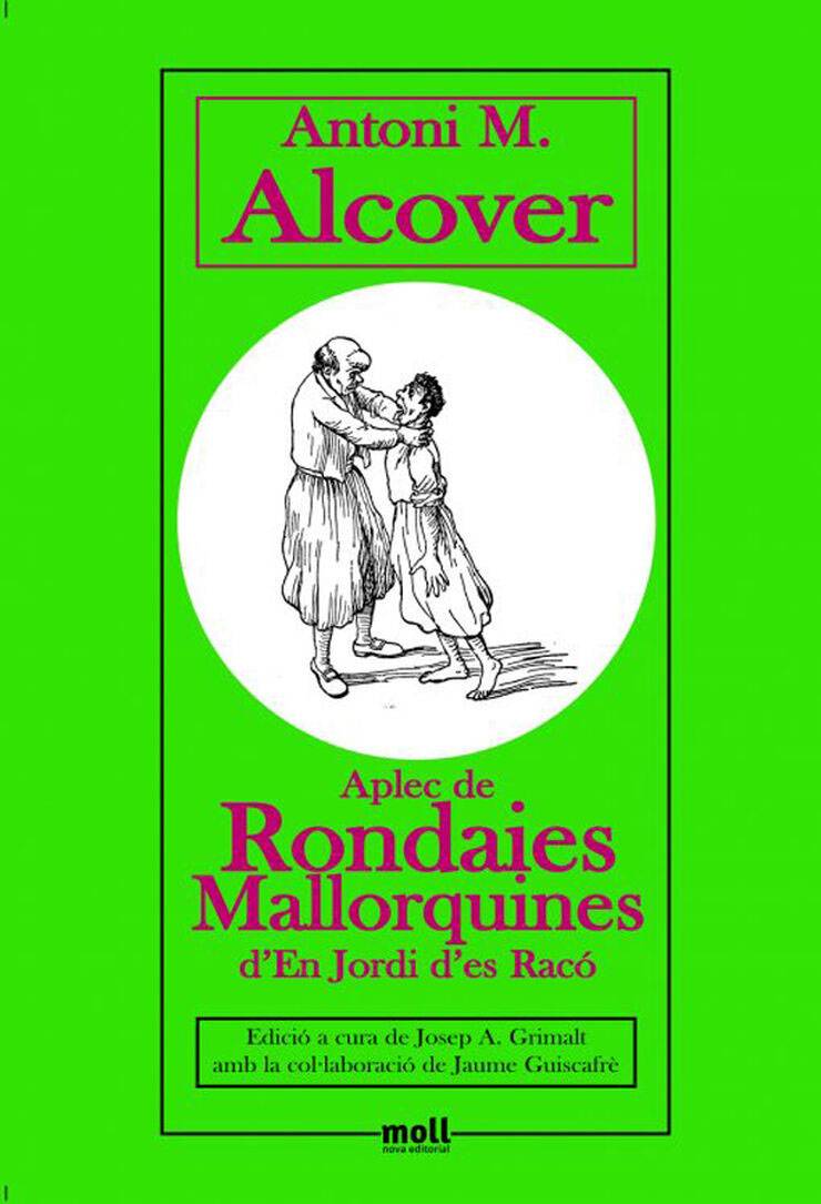 Les Rondaies mallorquines i el Diccionari Català-Valencià-Balear, dues de les grans obres de Mn. Alcover