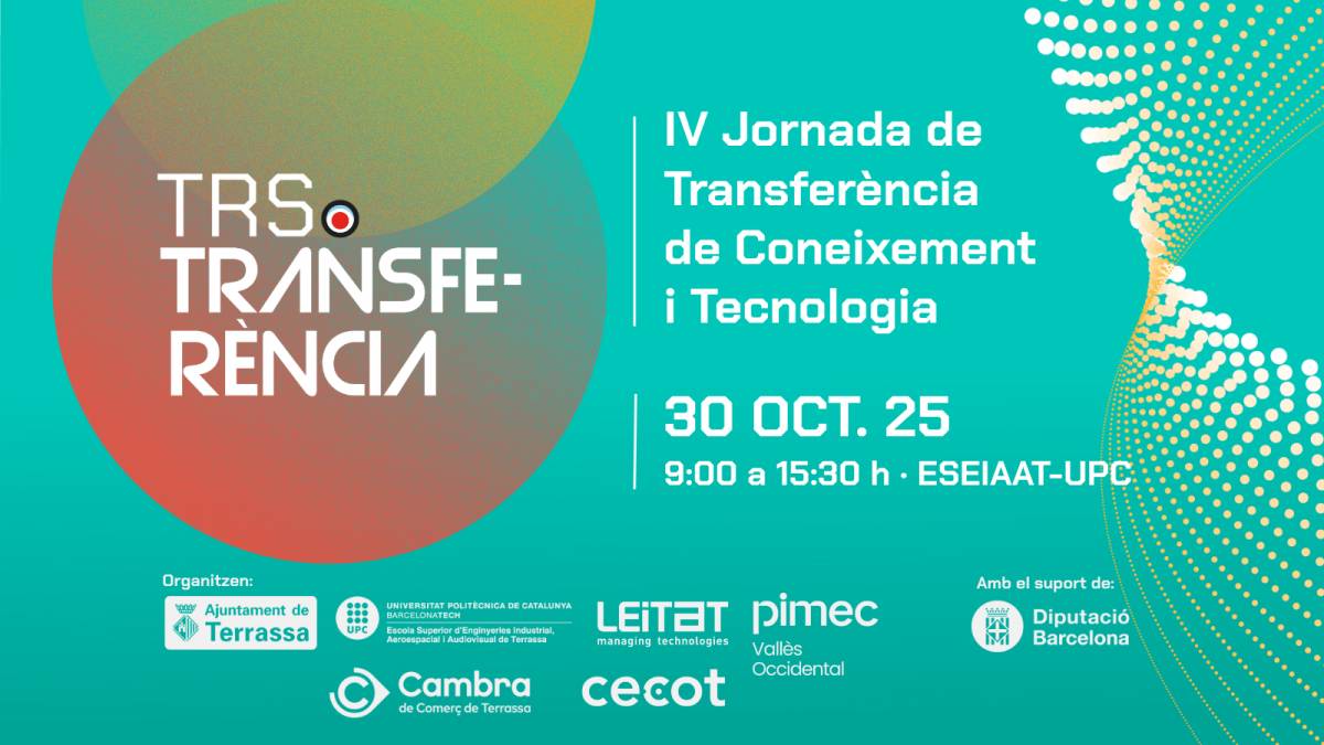 Terrassa impulsa la col·laboració universitat-empresa amb la IV Jornada de Transferència de Coneixement i Tecnologia