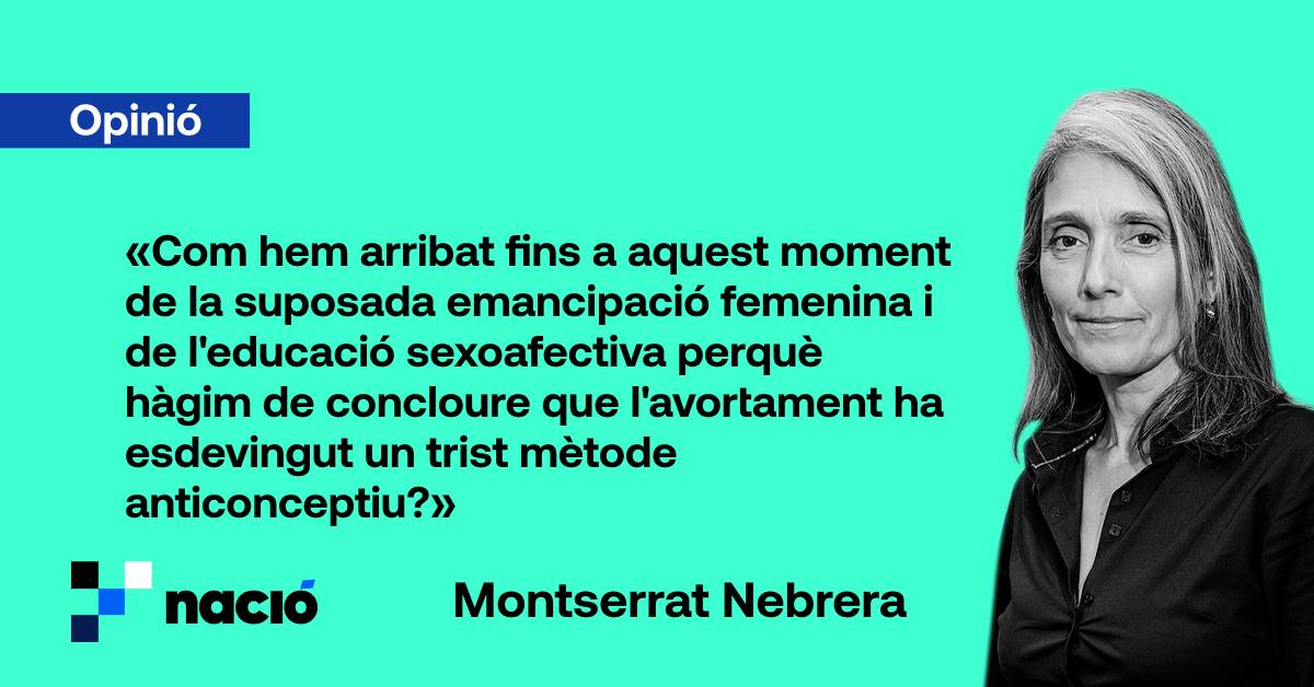 L'opinió de Montserrat Nebrera - Nació