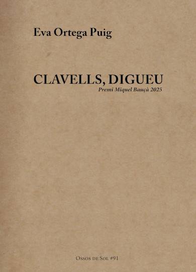 «Clavells, digueu» és un llibre de poemes d`Eva Ortega - AdiA Edicions «Clavells, digueu» és un llibre de poemes d`Eva Ortega