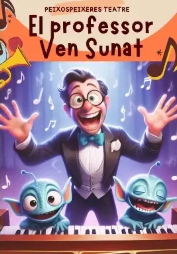 El professor Ven Sunat Teatre Trau  -  El professor Ven Sunat Teatre Trau