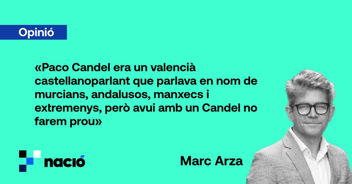 Cinc contrastos a la recerca d’un nou Candel