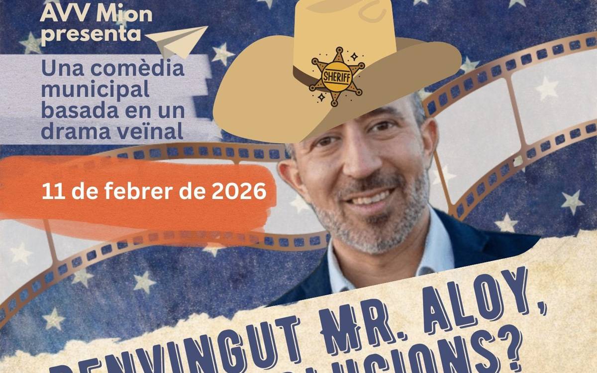 «Benvingut Mr.Aloy»: la Mion rebrà l'Alcalde als Barris amb ironia i crítica veïnal