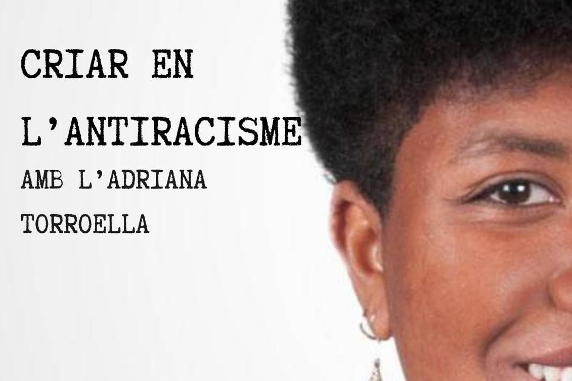 Xerrada a Solsona sobre "Criar en l'antiracisme", amb Adriana Torroella