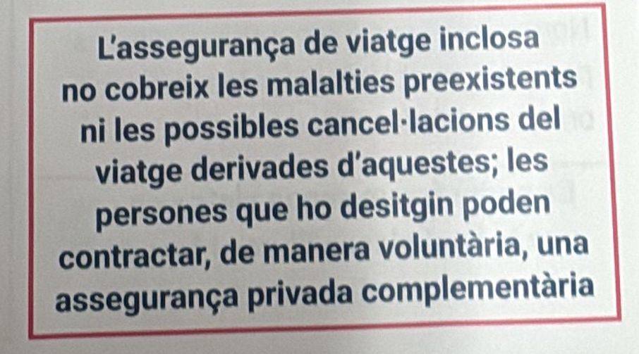L`avís, ressaltat en els prospectes dels Viatges de la Gent Gran 2026-2027
