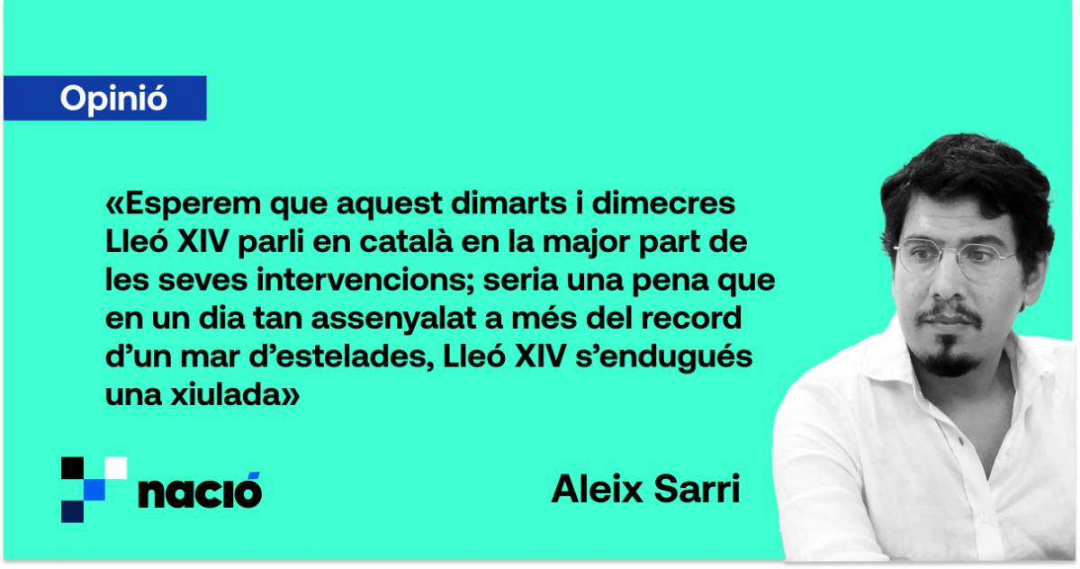 Benvolgut Lleó XIV: a Catalunya en català