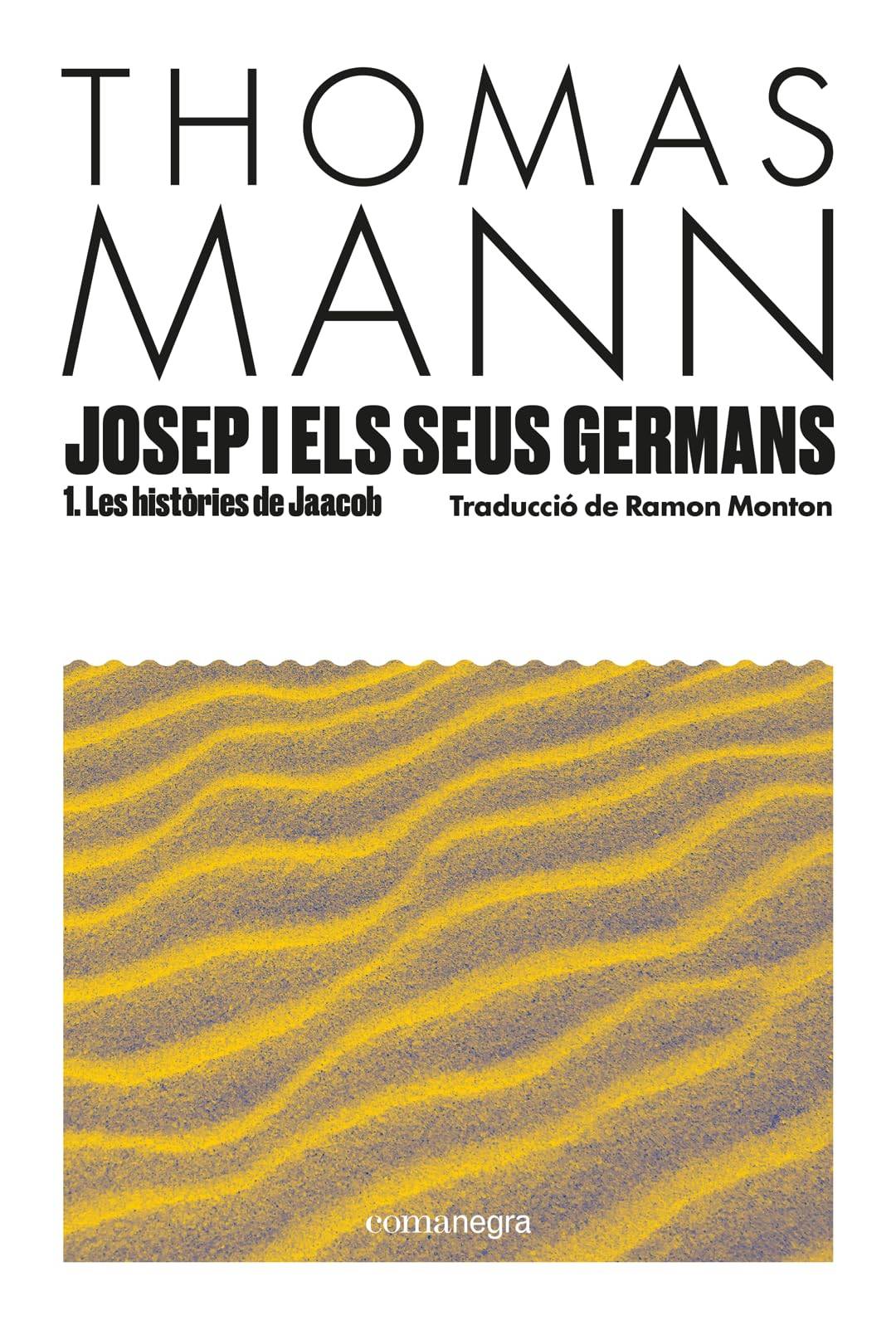 “Josep i els seus germans” Thomas Mann - 