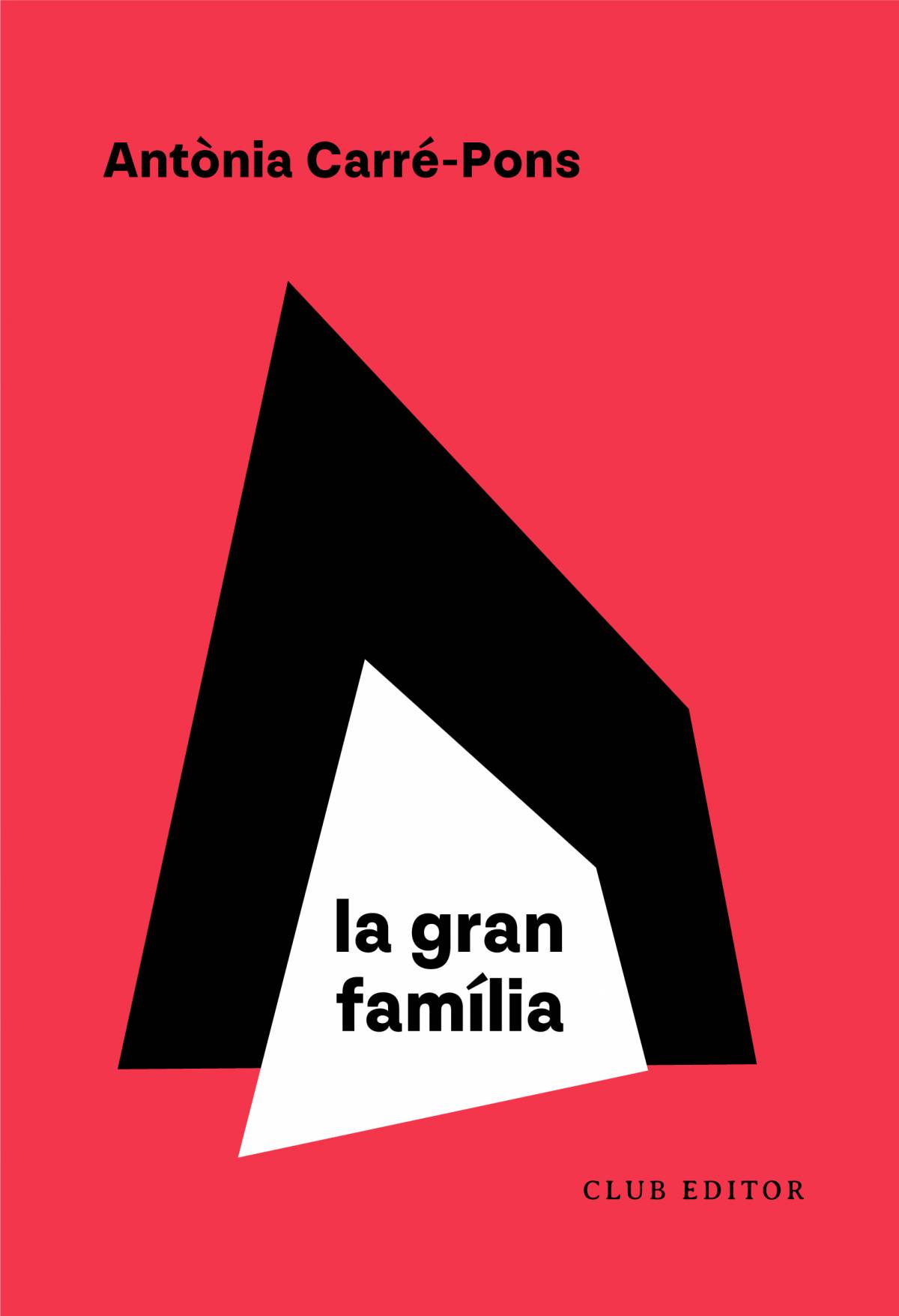 “La gran família” Antònia Carré-Pons - 