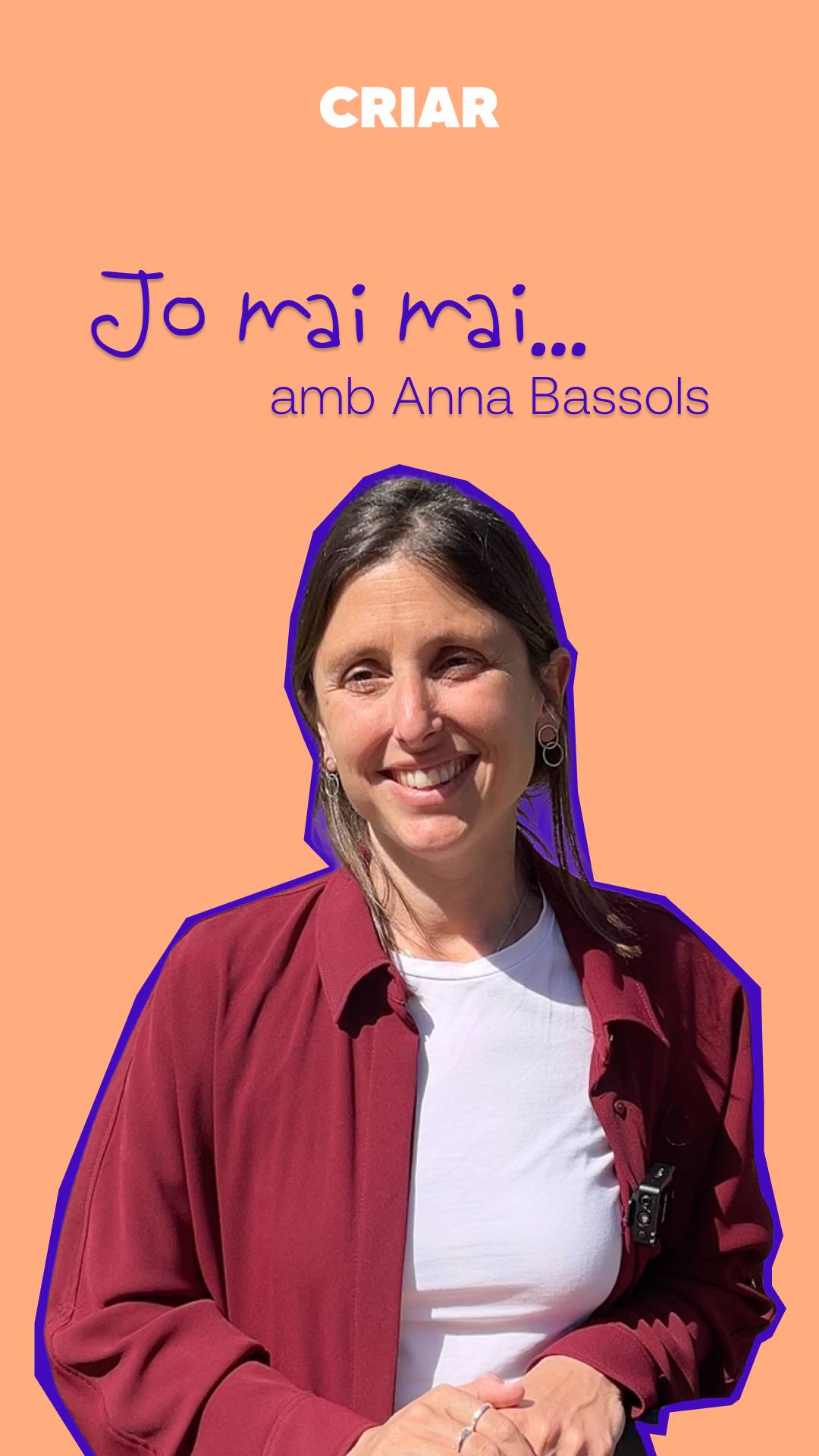 Jo mai mai... amb Anna Bassols 