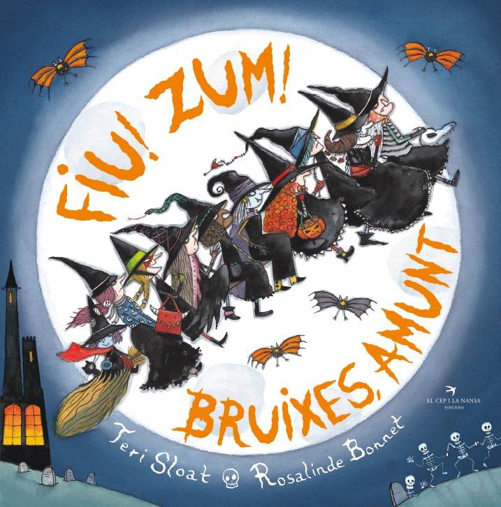 Fiu! Zum! Bruixes, amunt - El cep i la Nansa Fiu! Zum! Bruixes, amunt